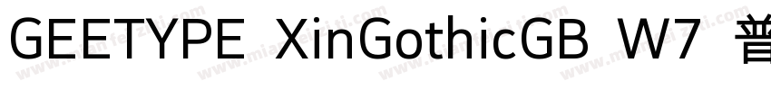 GEETYPE XinGothicGB W7 普通字体转换